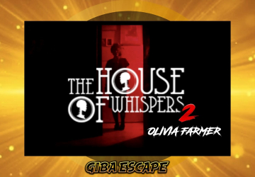 ▷ Opinión The House of Whispers 2 | OLIVIA FARMER
